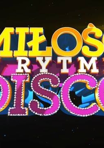 Miłość w rytmie disco