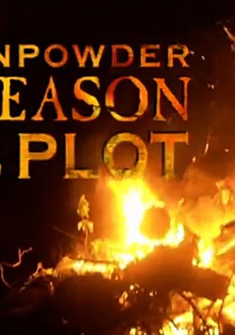 Gunpowder, Treason and Plot