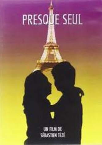 Presque seul