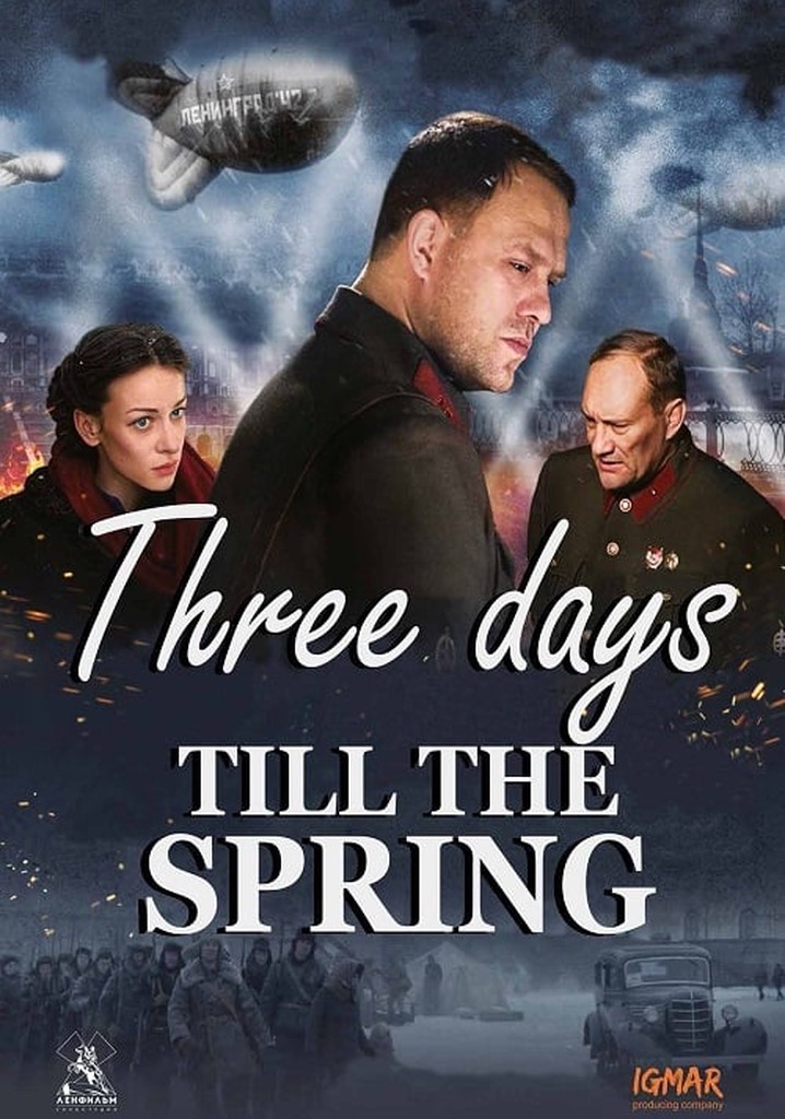 Three Days Till The Spring