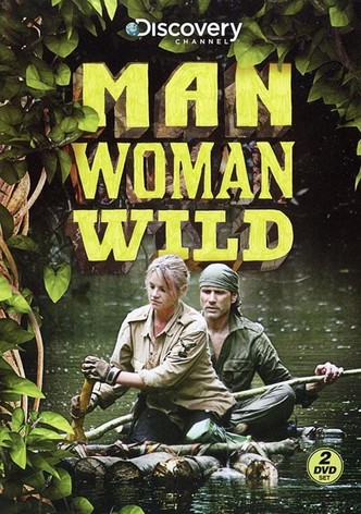 Man Woman Wild - Season 1