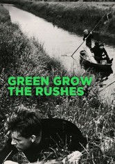 Green Grow the Rushes