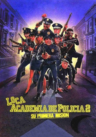 Loca academia de policía 2: Su primera misión