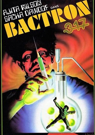 Bactron 317 ou L'espionne qui venait du show