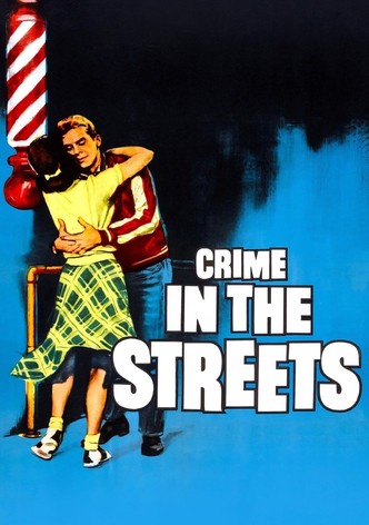Crime in the Streets