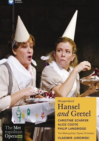 The Metropolitan Opera: Hansel and Gretel