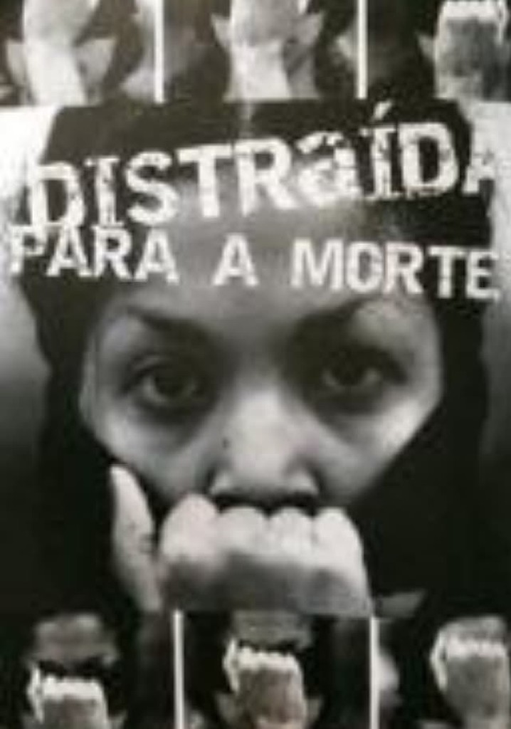 Distraída para a Morte
