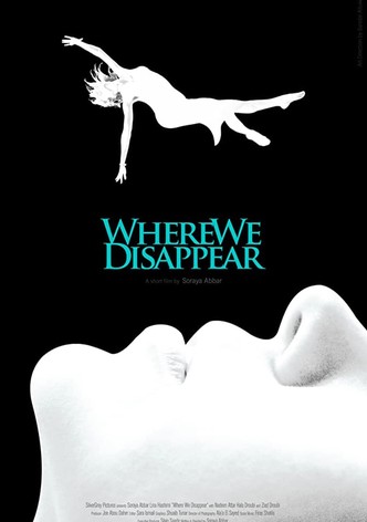 Where We Disappear