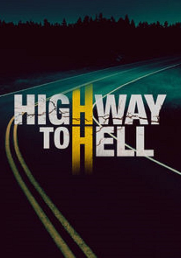 Highway to Hell streaming tv show online