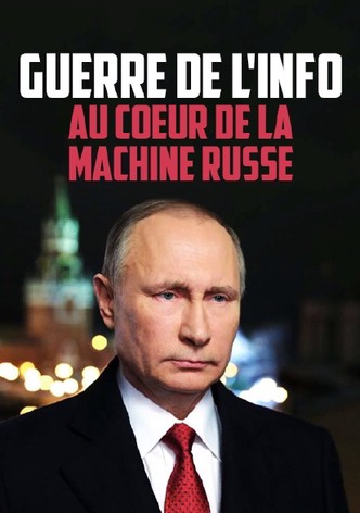 Inside the Russian Info War Machine