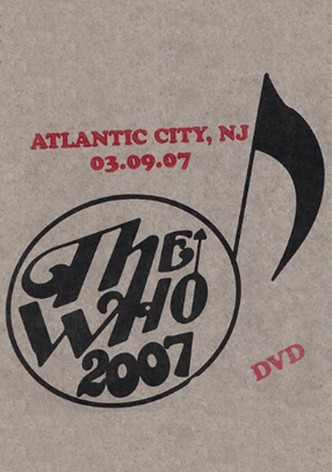 The Who: Atlantic City 3/9/2007
