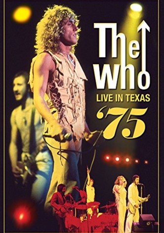 The Who: Live in Texas '75