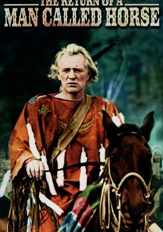 The Return of a Man Called Horse
