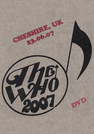 The Who: Cheshire 6/23/2007
