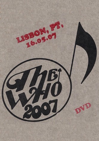 The Who: Lisbon 5/16/2007