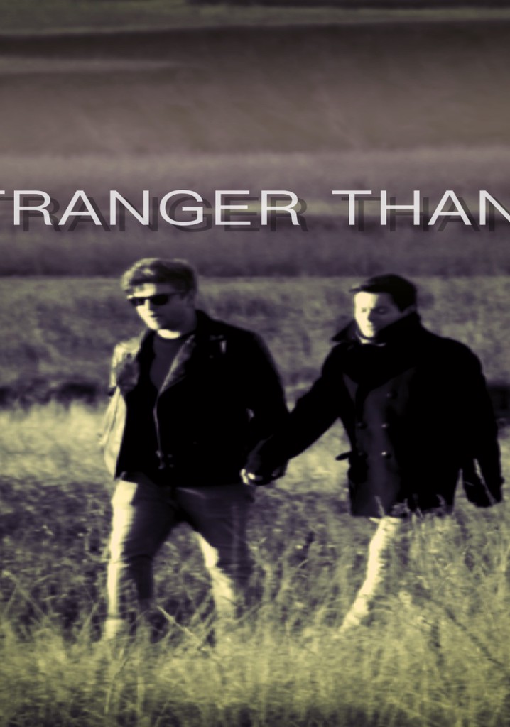 Stranger Than Us