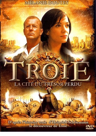 Troie : La Cité du trésor perdu