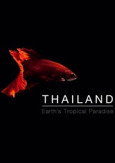 Thailand: Earth's Tropical Paradise