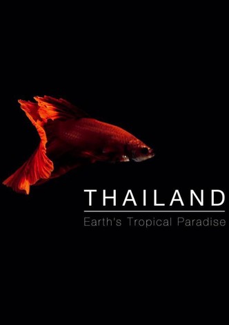 Thailand: Earth's Tropical Paradise