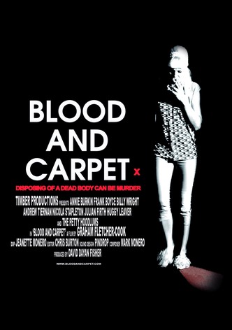 Blood and Carpet