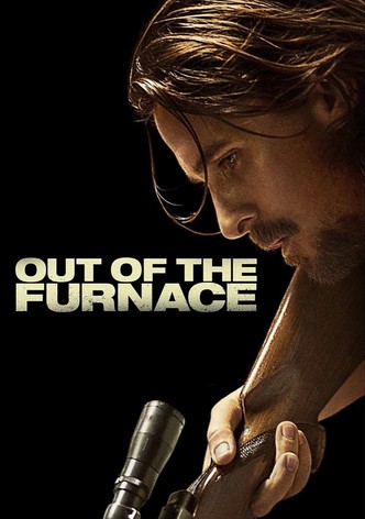 Out of the Furnace