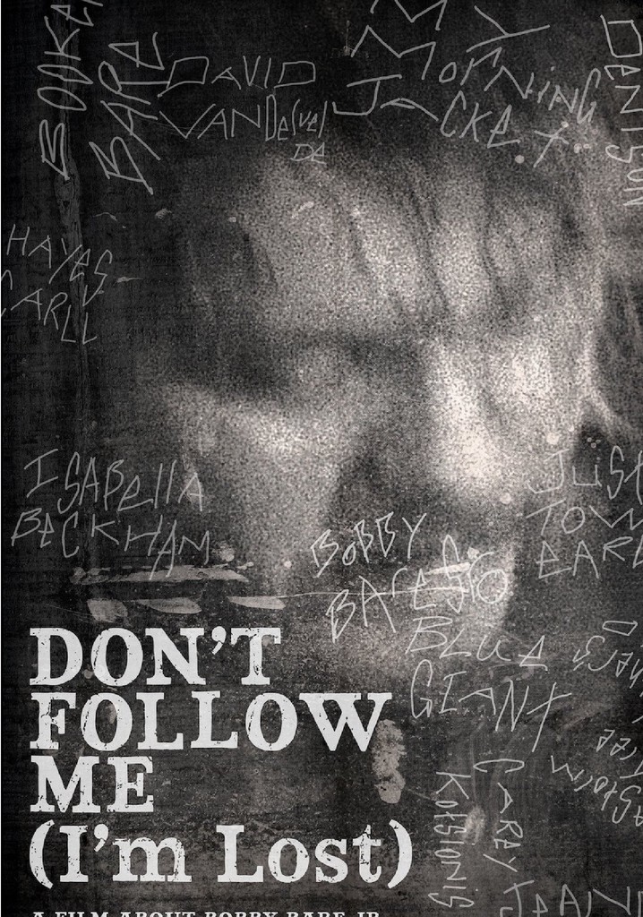 Bobby Bare Jr: Don't Follow Me (I'm Lost)