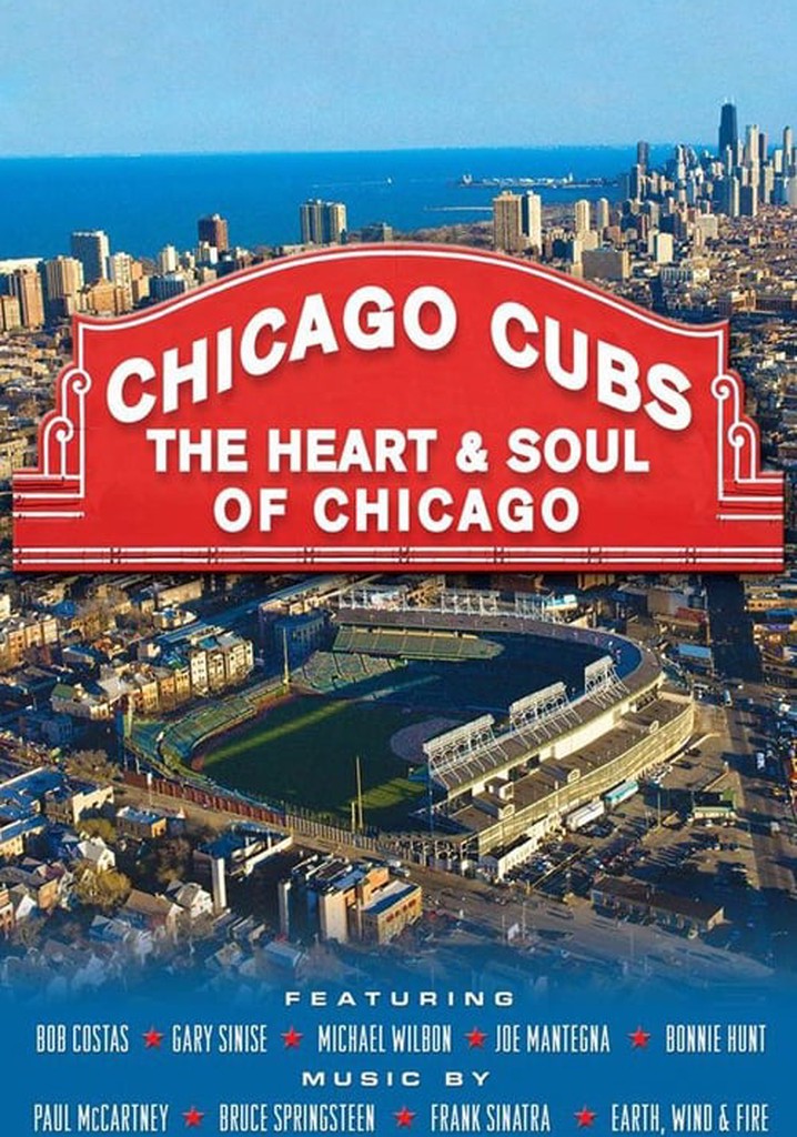 Chicago Cubs: The Heart and Soul of Chicago