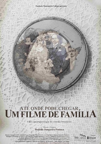 Até Onde Pode Chegar um Filme de Família