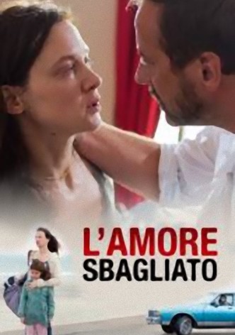 L'amore sbagliato
