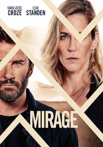 Mirage - Gefährliche Lügen