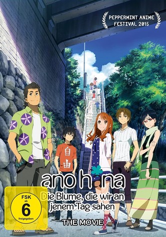 AnoHana - Die Blume, die wir an jenem Tag sahen