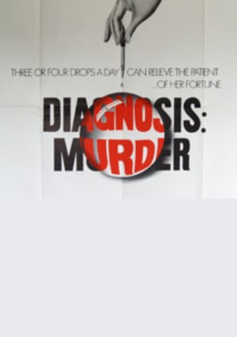 Diagnosis: Murder