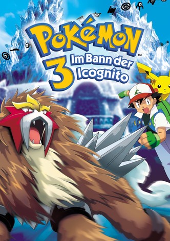 Pokémon 3: Im Bann der Icognito