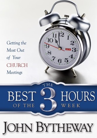 The Best 3 Hours of the Week: John Bytheway