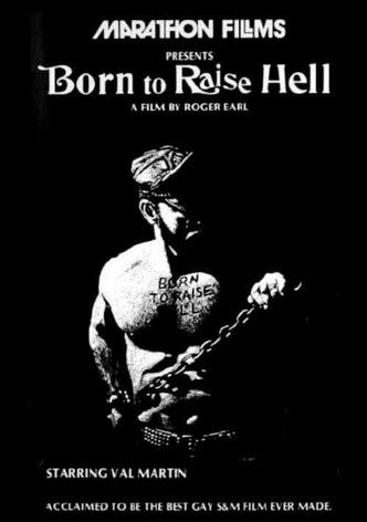 Born to Raise Hell