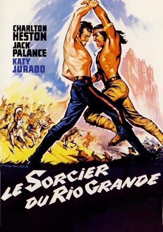 Le sorcier du Rio Grande