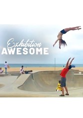 Exhibition Awesome - Season 1