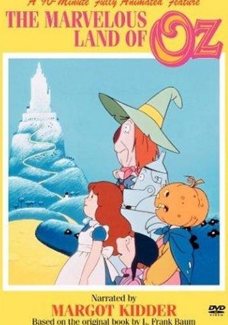 The Marvelous Land of Oz