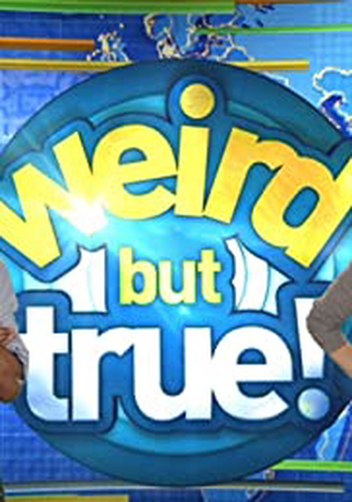 Weird But True - streaming tv show online