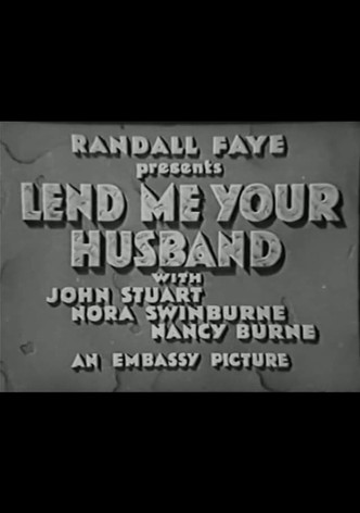 Lend Me Your Husband