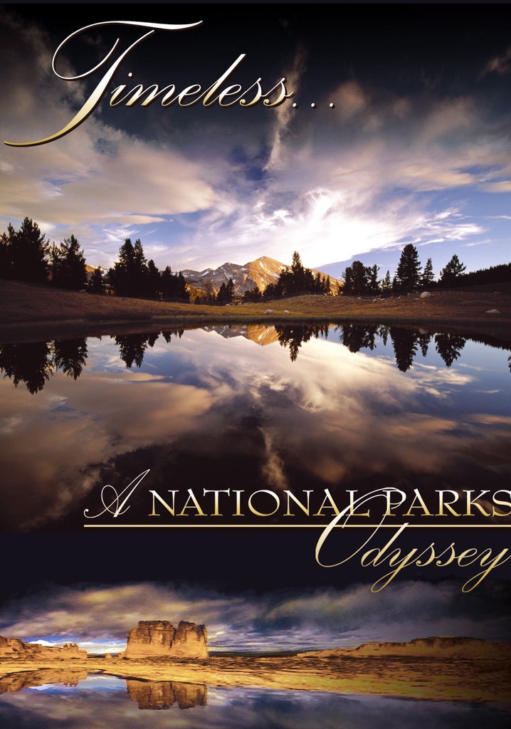 Timeless... A National Parks Odyssey streaming