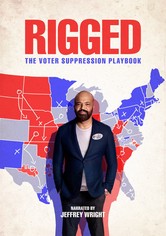 Rigged: The Voter Suppression Playbook