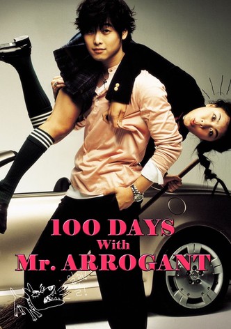 100 Days with Mr. Arrogant