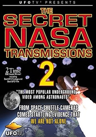 The Secret NASA Transmissions 2