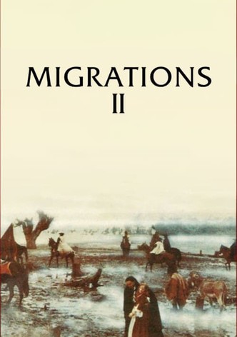 Migrations II