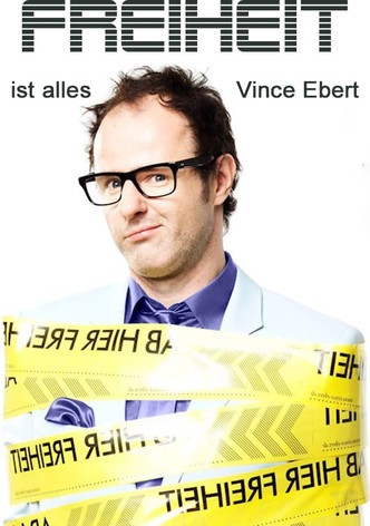 Vince Ebert: Freiheit ist alles!
