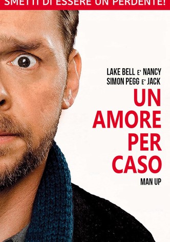 Man Up - Un amore per caso