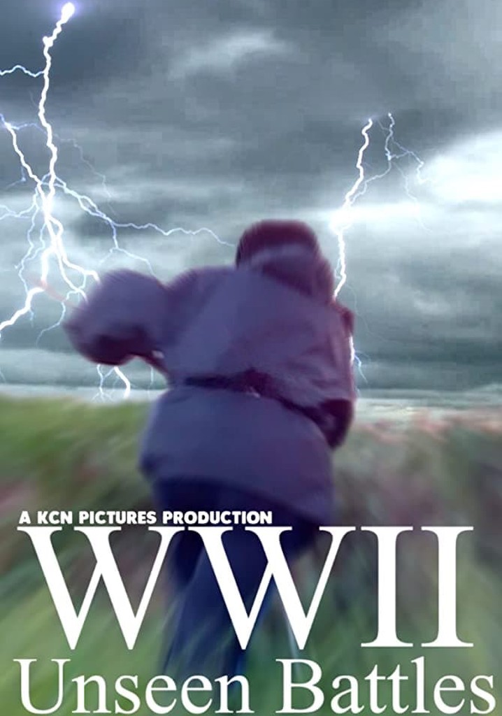 WWII - Unseen Battles