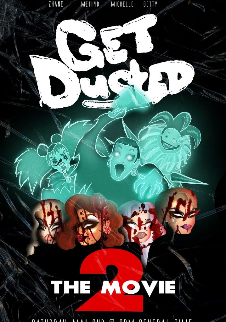 Get Dusted The Movie 2