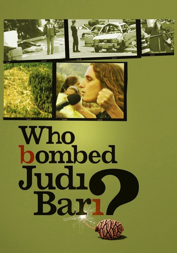 Who Bombed Judi Bari?